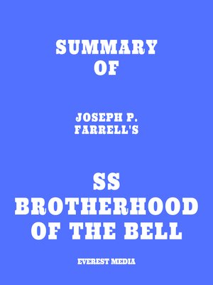 cover image of Summary of Joseph P. Farrell's SS Brotherhood of the Bell